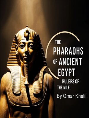 cover image of The Pharaohs of Ancient Egypt
